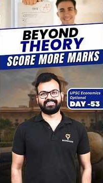 How to Criticize Economic Theories in UPSC Mains to Score 300+ | Economics Optional | Day 53