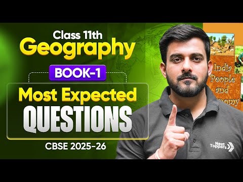 Class 11th Geography Most Expected (Important) Questions 2026 | Book 1- India: Physical Environment