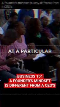 A FOUNDER'S MINDSET IS DIFFERENT FROM A CEO'S #mindsettraining #businessgrowth #businessmindset