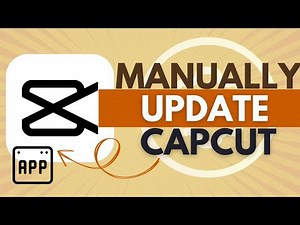 How to Manually Update CapCut Application - CapCut Tutorial
