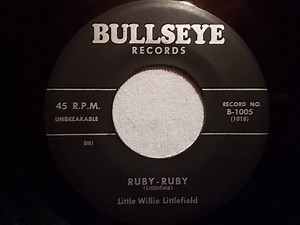 Little Willie Littlefield - Ruby-Ruby / Easy Go
