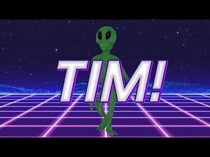 HAPPY BIRTHDAY TIM! - ALIEN REMIX