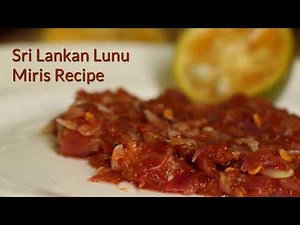 Sri Lankan Lunu Miris Recipe (කටට සැරට ලුණු මිරිස්)