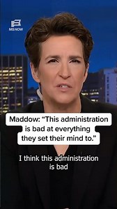 Maddow: 'This administration is bad at everything they set their minds to'