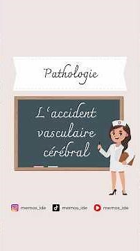 L’Accident Vasculaire Cérébral (AVC)