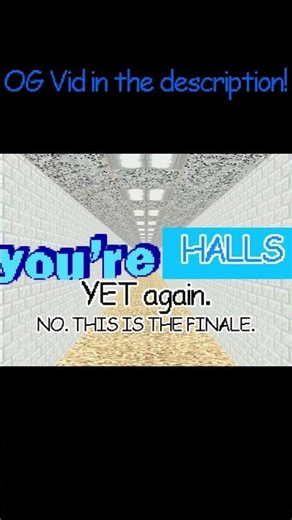 Baldi You're Halls, but with extra keyframes. | REMASTER