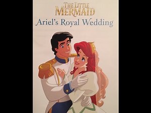The Little Mermaid - Ariel's Royal Wedding