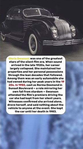 Gloria Swanson Kept a Car From Her Silent Film Peak — Drove It to the Sunset Boulevard Premiere