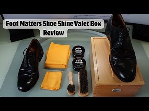 Foot Matters | Shoe Shine Valet Box | Review