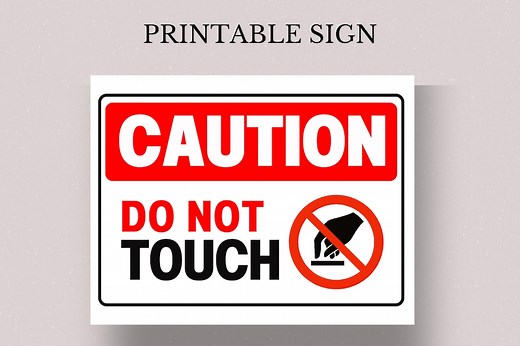 Printable Caution Do Not Touch Sign (US Letter PDF) - Etsy Canada
