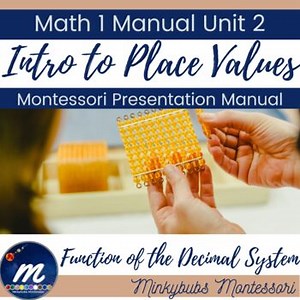 Montessori Math 1 Manual Decimal System Lesson Plans Unit 2