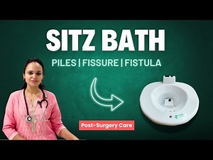Sitz Bath Explained: Relief for Piles, Fissure & Fistula | Healing Hands Clinic