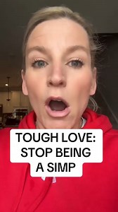 75K views · 3.6K reactions | Tough Love: Stop Being a Simp! #modernwomen #datingtips #redpill | Sara Eaton | Facebook