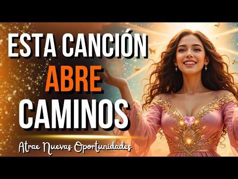 ✨ ABRE LAS PUERTAS A LA ABUNDANCIA ✨ Música para Atraer Prosperidad, Éxito y Oportunidades