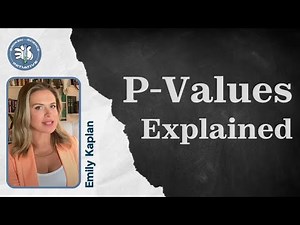 P-Values Explained