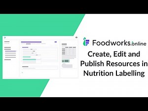 Foodworks.online Nutrition Labelling - Create, edit and publish a resource