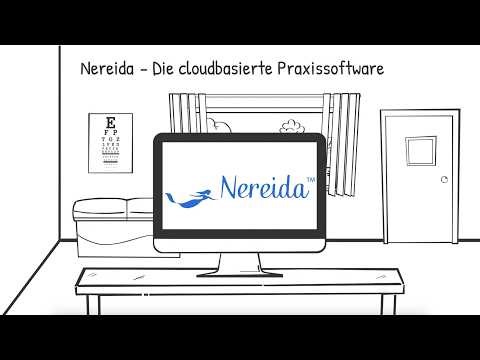 Nereida™ - Die cloudbasierte Praxissoftware