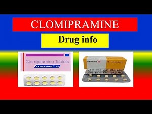 CLOMIPRAMINE (ANAFRANIL) -Generic Name, Drug class, Brande ,Precautions, How to use, Side Effects