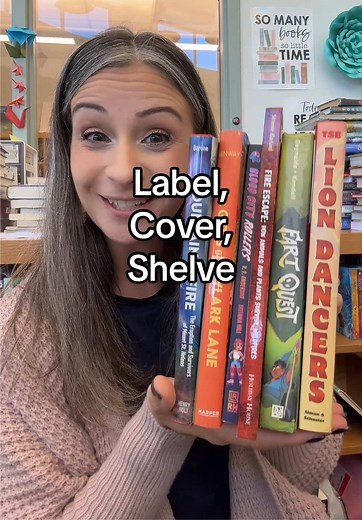 Library Book Organization: Labels, Covers, and Shelf Process