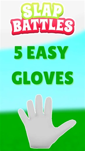 Top 5 Easiest Gloves to Unlock in Slap Battles | Roblox #roblox #slapbattles