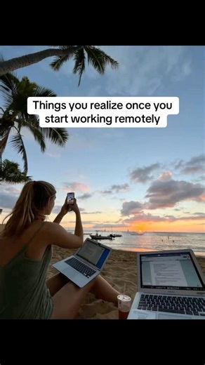 Things you realize once you start working remotely #fyp #workfromanywhere #worklife #remotework