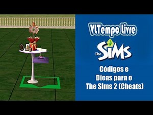 Códigos e Dicas para o The Sims 2 Cheats