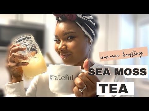 How to Make Sea Moss Gel Tea | Self Care Routine