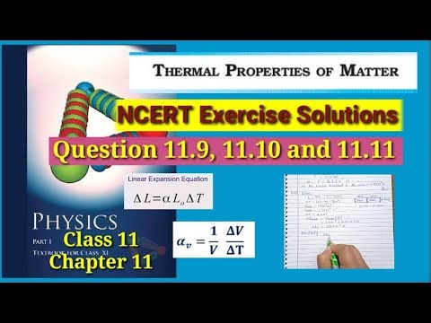 NCERT Exercise Solutions | Question 11.9, 11.10 and 11.11 | Chapter 11 | Class 11Physics |