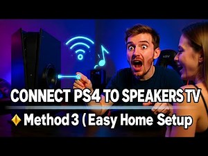 Connect PS4 to Speakers via TV 🔊 Method 3 Easy Home Audio Setup