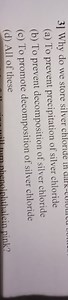 3] Why do we store silver chloride in dark(a) To prevent preci... | Filo