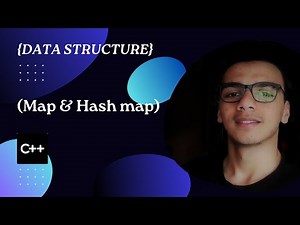 Data structure and algorithm - map and hash map - c++