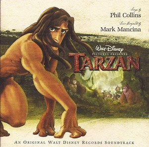 Phil Collins, Mark Mancina - Tarzan (An Original Walt Disney Records Soundtrack)