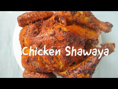 How to make chicken Shawaya | Shawaya recipe