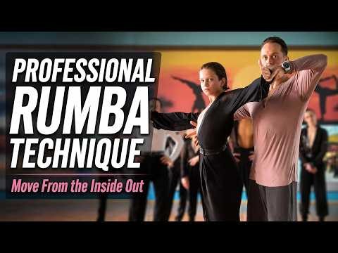 Professional Rumba Technique: Move From the Inside Out