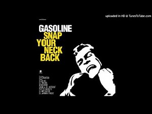 Gasoline - Danger Zone