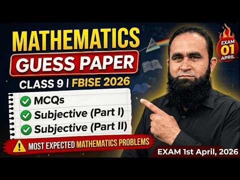 Class 9 Math Guess Paper 2026 Federal Board | Most Important Questions for Exam | FBISE Mathematics