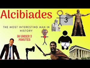Alcibiades - The Most Interesting Man in History?