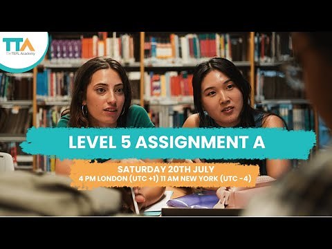 Level 5 Assignement A | The TEFL Academy