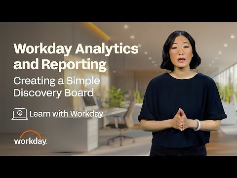 How to Create a Simple Discovery Board | Workday Analytics and Reporting
