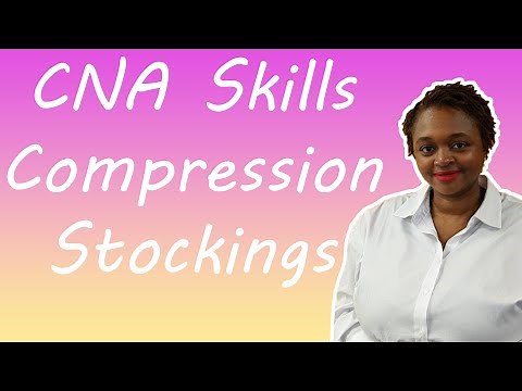 CNA Skills | Compression (Ted) Stockings | Pass the Certified Nursing Assistant Exam | New D&S Test