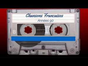 blind test chansons françaises des années 90