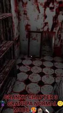 GRANNY 3 🦹 GRANDPA NORMAL 🙂 MODE ☠️✖️🔪🏚️#grannygame #grandpa #viral #shorts #normalmode #normal #shO