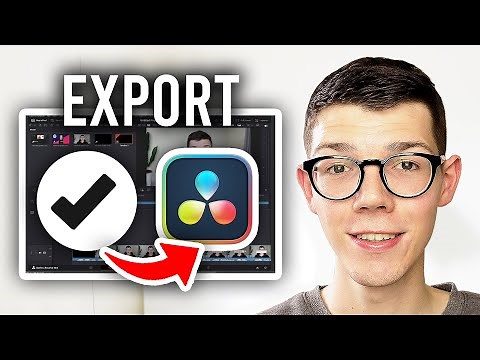How To Export Video In Davinci Resolve 18 - Full Guide