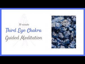 Third Eye Chakra Reiki Healing Guided Meditation - Openness to New Ideas -10 Minutes