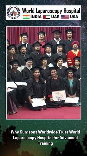 Doctor Feedback Highlights Innovation in Laparoscopic Surgery Training at World Laparoscopy Hospital