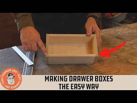 Drawer Boxes the Easy Way- 1/4 - 1/4 - 1/4 Method