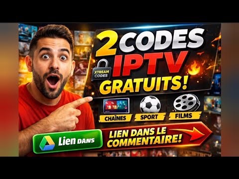 Codes Xtream IPTV Gratuits 🔥 Chaînes + Sport + Films