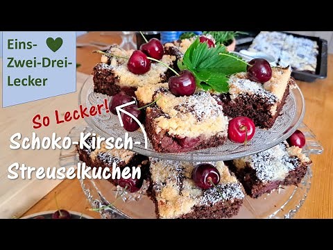 Saftiger Schoko Kirsch Streuselkuchen vom Blech❤ Rezepte aus Bayern ❤einfach schnell gemacht!