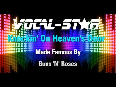 Guns N Roses - Knockin' On Heaven's Door | With Lyrics HD Vocal-Star Karaoke 4K