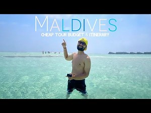 Maldives Cheap Tour | Maldives Tour Budget and Maldives Itinerary | Maldives Travel Guide | Maldives
